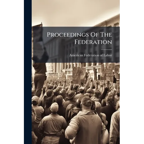 Proceedings Of The Federation - Paperback