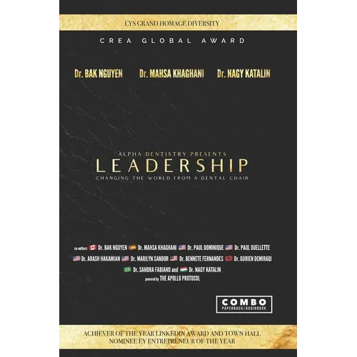 Leadership: Changing the world from a dental chair - Paperback
