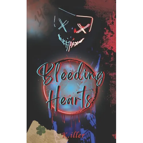Bleeding Hearts: A Standalone Toxic Love Story - Paperback