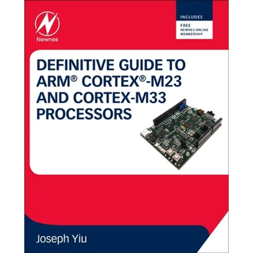 Definitive Guide to Arm Cortex-M23 and Cortex-M33 Processors - Paperback
