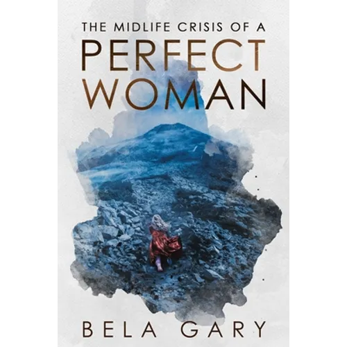 The Midlife Crisis of a Perfect Woman - Paperback