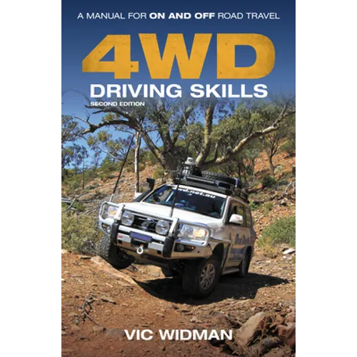 4WD Driving Skills: A Manual for On- and Off-Road Travel - Paperback