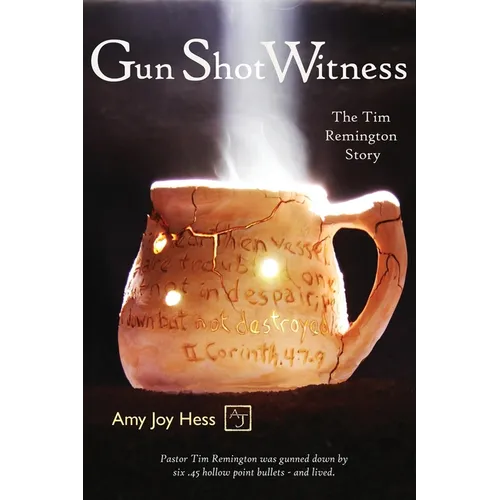 Gun Shot Witness: The Tim Remington Story - Paperback