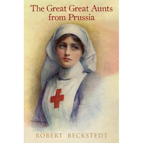 The Great, Great Aunts from Prussia - Paperback