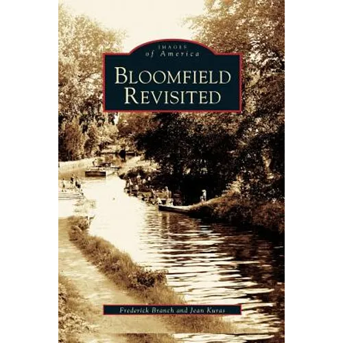 Bloomfield Revisited - Hardcover