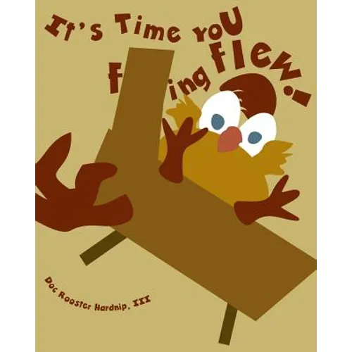 It's Time You F***ing Flew - Paperback