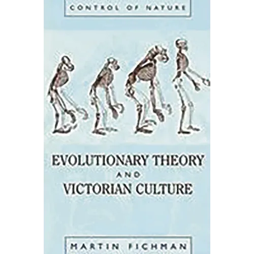 Evolutionary Theory and Victorian Culture - Paperback