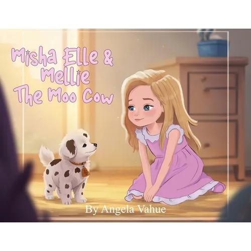 Misha Elle & Mellie The Moo Cow - Paperback