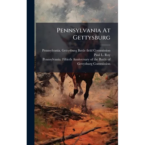 Pennsylvania At Gettysburg - Hardcover