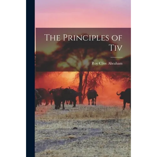 The Principles of Tiv - Paperback
