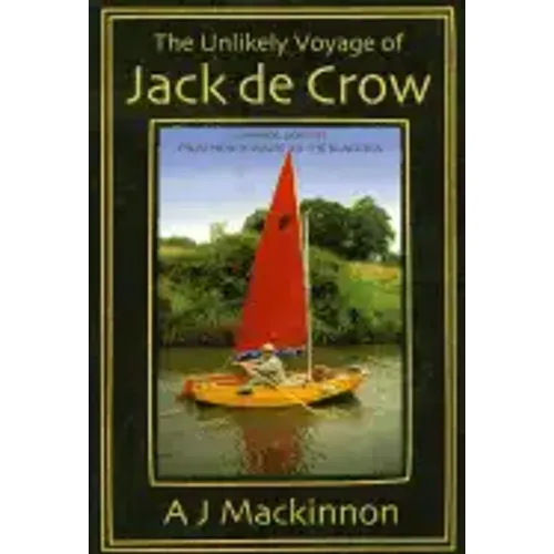 The Unlikely Voyage of Jack De Crow: A Mirror Odyssey from North Wales to the Black Sea