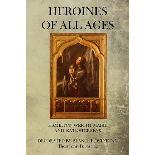 Heroines Of All Ages - Paperback