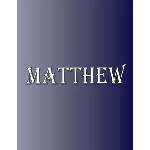 Matthew: 100 Pages 8.5