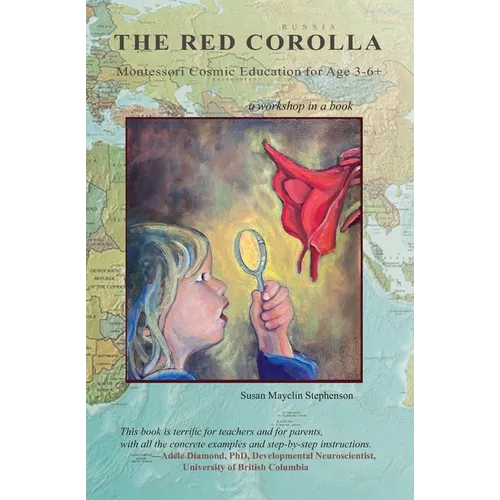 The Red Corolla: Montessori Cosmic Education - Paperback