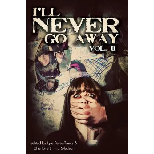 I'll Never Go Away Vol. 2 - Paperback