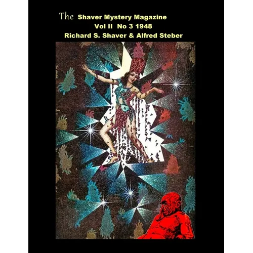 The Shaver Mystery Magazine: Vol II No 3 1948 - Paperback