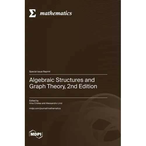 Algebraic Structures and Graph Theory, 2nd Edition