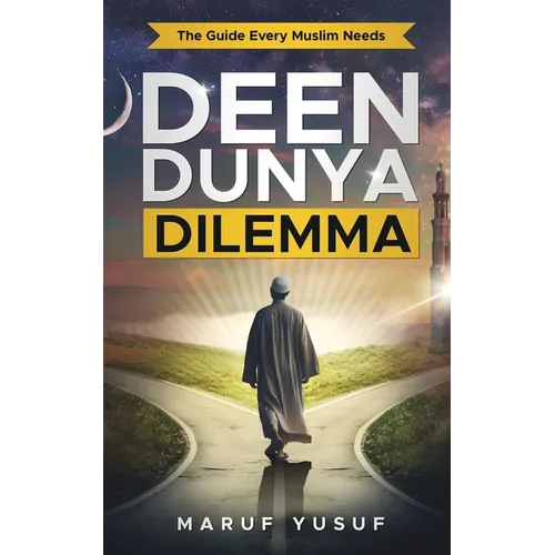 Deen Dunya Dilemma - Paperback