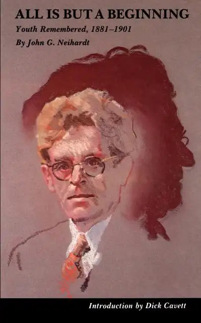 All Is But a Beginning: Youth Remembered, 1881-1901 - Paperback