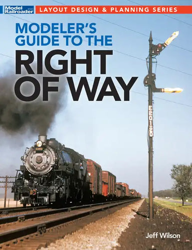 Modeler's Guide to the Railroad Right-Of-Way - Paperback