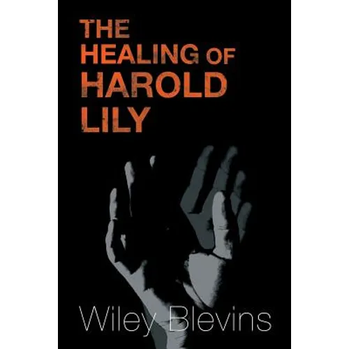The Healing of Harold Lily - Paperback