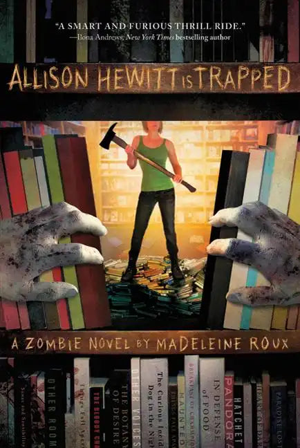 Allison Hewitt Is Trapped: A Zombie Novel - Paperback