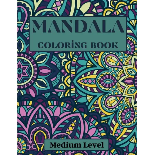 Mandala Coloring Book Medium Level - Paperback