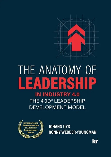 The Anatomy of Leadership in Industry 4.0 - Paperback
