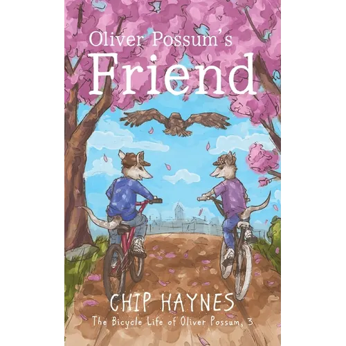 Oliver Possum's Friend - Paperback