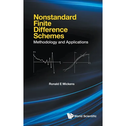 Nonstandard Finite Difference Schemes: Methodology and Applications - Hardcover