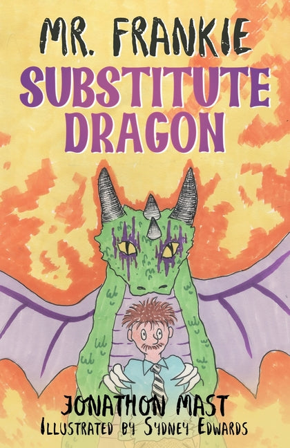 Mr. Frankie Substitute Dragon - Paperback