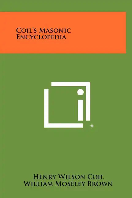 Coil's Masonic Encyclopedia - Hardcover