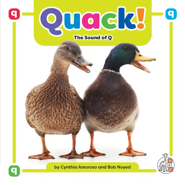 Quack!: The Sound of Q - Library Binding