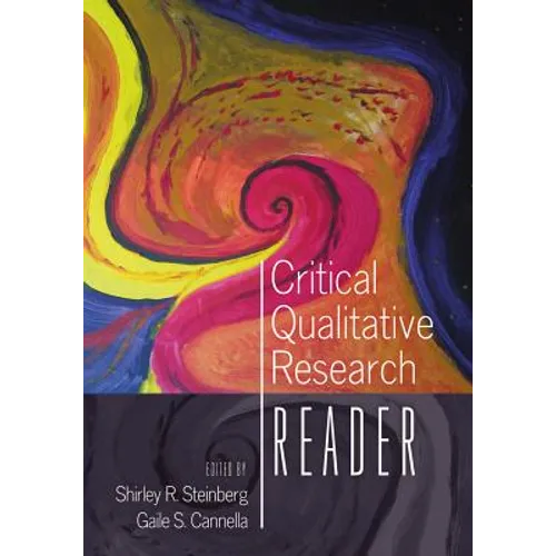 Critical Qualitative Research Reader - Paperback
