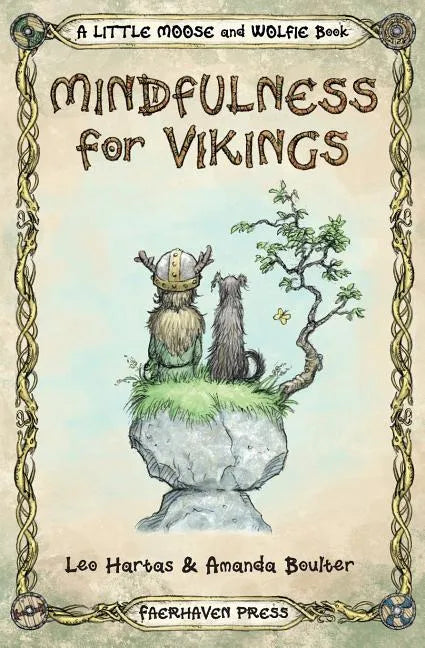 Mindfulness for Vikings: Inspirational quotes and pictures encouraging a happy stress free life for adults and kids - Paperback