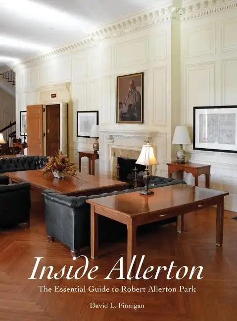 Inside Allerton: The Essential Guide to Robert Allerton Park - Hardcover