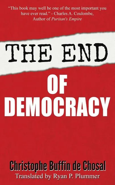 The End of Democracy - Paperback