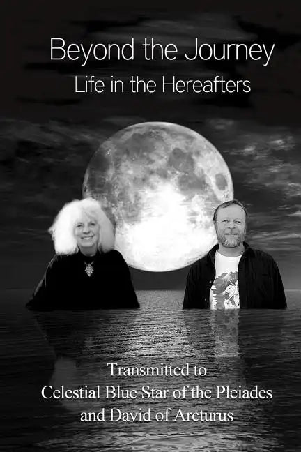 Beyond the Journey - Life in the Hereafters - Paperback
