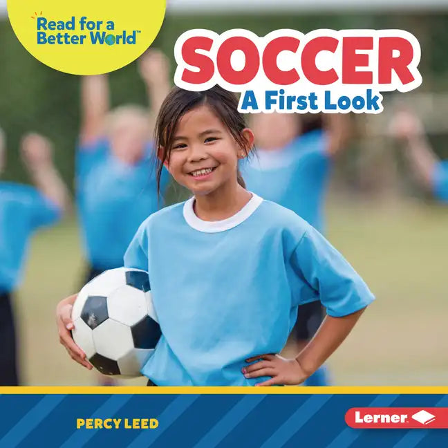 Soccer: A First Look - Library Binding