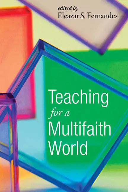 Teaching for a Multifaith World - Paperback