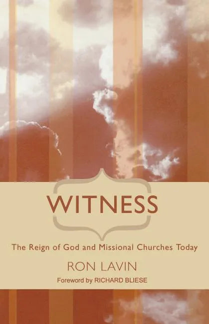 Witness: The Reign of God and Missional Churches Today - Paperback