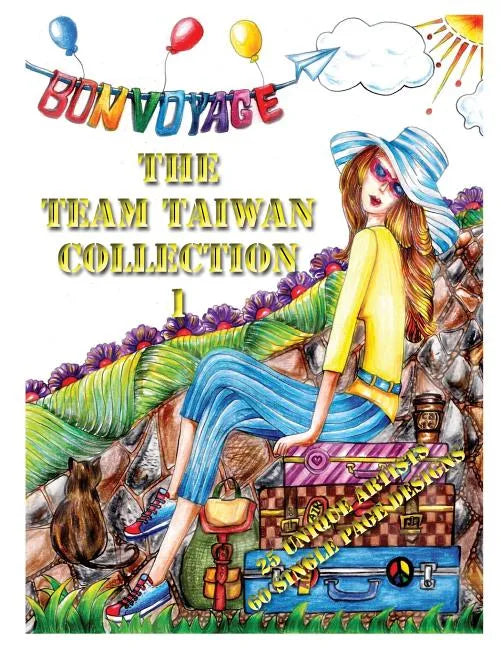 The Team Taiwan Collection 1: Adult Coloring book 25 Artists 60 Designs - Paperback