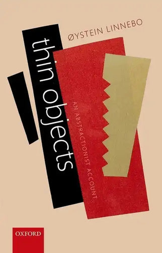 Thin Objects: An Abstractionist Account - Hardcover