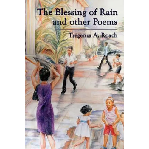 The Blessing of Rain and Other Poems - Hardcover