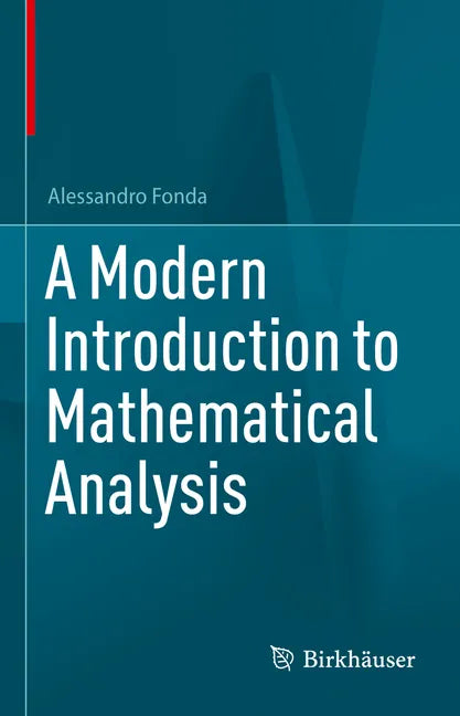 A Modern Introduction to Mathematical Analysis - Hardcover