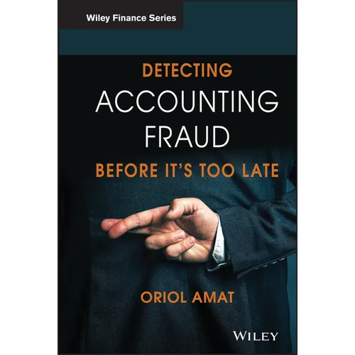 Detecting Accounting Fraud Before It's Too Late - Hardcover