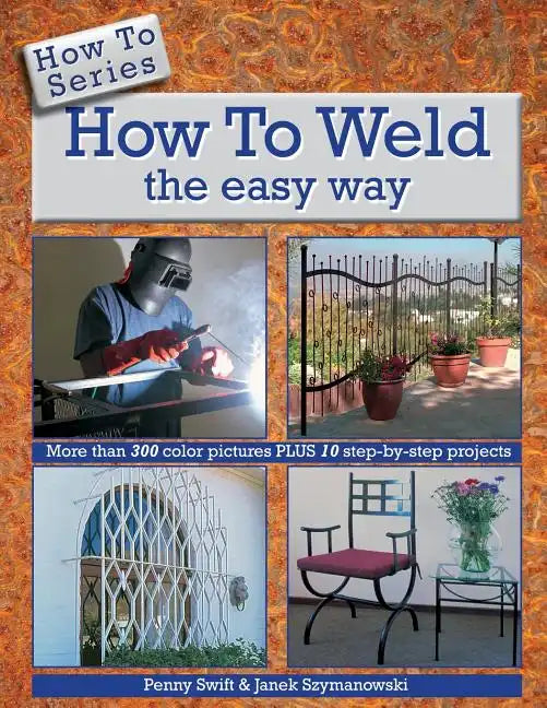 How to Weld the easy way - Paperback