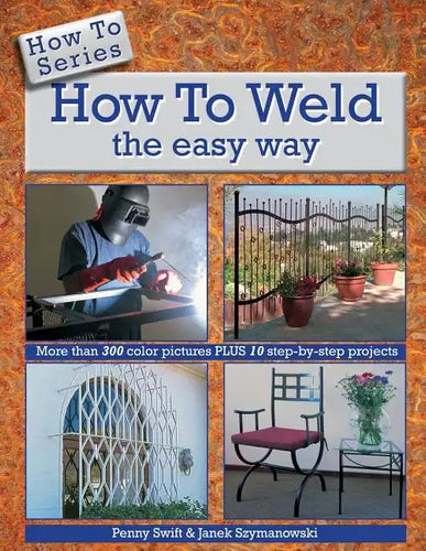 How to Weld the easy way - Paperback