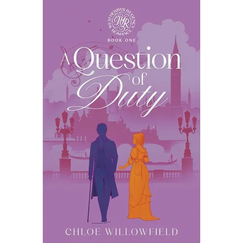 A Question of Duty: Weatherbys Regency Romance Book One - Paperback