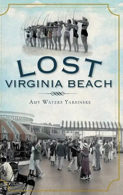 Lost Virginia Beach - Hardcover